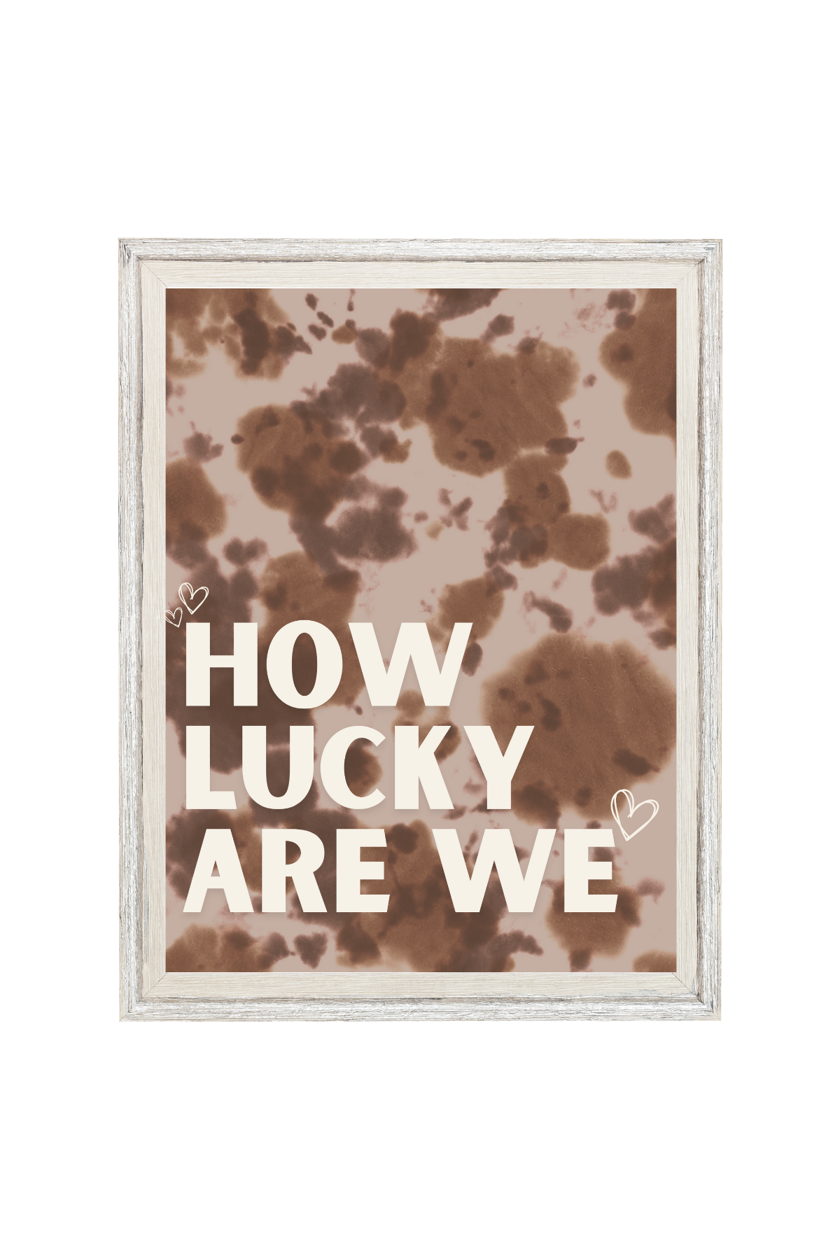 How Lucky Are We 8x10 Print